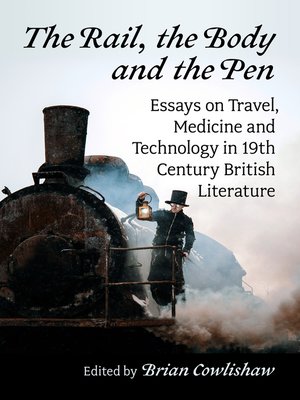 cover image of The Rail, the Body and the Pen